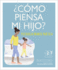 Cmo Piensa Mi Hijo? (What's My Child Thinking? ): Psicologa Infantil Prctica (Spanish Edition)