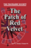 The Travelers' Society: The Patch of Red Velvet