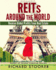 REITs Around the World: Your Guide to Real Estate Investment Trusts in Nearly 40 Countries for Inflation Protection, Currency Hedging, Risk Management and Diversification