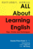 All About Learning English Tips, Tricks and Techniques