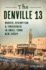 The Denville 13: Murder, Redemption and Forgiveness in Small Town New Jersey