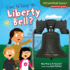 Can We Ring the Liberty Bell? (Cloverleaf Books -Our American Symbols)