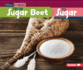 From Sugar Beet to Sugar (Start to Finish, Second Series)