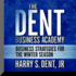 The Dent Business Academy: Business Strategies for the Winter Season (Cd-Audio)