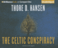 The Celtic Conspiracy: a Novel