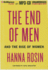 The End of Men: and the Rise of Women