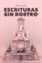 Escrituras Sin Rostro: El Antagonismo Como Estrategia Subversiva del Zapatismo