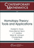 Homotopy Theory: Tools and Applications (Contemporary Mathematics, 729)