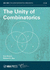 The Unity of Combinatorics (Classroom Resource Materials, 36)