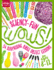 Sciency-Fun Wows! : 54 Surprising Bible Object Lessons (for Ages 8-12)