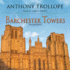 Barchester Towers (Chronicles of Barsetshire, Book 2)