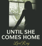 Until She Comes Home