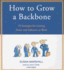How to Grow a Backbone: 10 Strategies for Gaining Power and Influence at Work