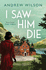 I Saw Him Die