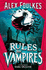 Rules for Vampires: the Irresistibly Spooky Halloween Treat!
