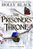 The Prisoners Throne: a Novel of Elfhame, From the Author of the Folk of the Air Series