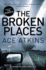 The Broken Places (Quinn Colson 3)