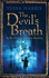 The Devil's Breath (Thomas Silkstone Mystery 3): a Gripping Mystery That Combines the Intrigue of Csi With 18th-Century History (Dr Thomas Silkstone Mysteries, Series Book 3)
