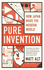 Pure Invention: How Japan's Pop Culture Conquered the World