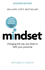 Mindset-Updated Edition: Changing the Way You Think to Fulfil Your Potential