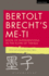 Bertolt Brecht's Me-ti: Book of Interventions in the Flow of Things