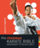 The Shotokan Karate Bible 2nd Edition Beginner to Black Belt