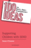 100 Ideas for Early Years Practitioners: Supporting Children With Send (100 Ideas for the Early Years)