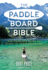 Paddleboard Bible, the Format: Paperback