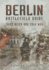 Berlin Battlefield Guide: Third Reich and Cold War