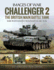 Challenger: No. 2: the British Main Battle Tank (Images of War)