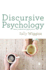 Discursive Psychology: Theory, Method and Applications