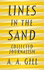 Lines in the Sand: Collected Journalism