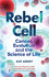 Selfish Monsters: Cancer, Evolution and the New Science of Life's Oldest Betrayal