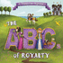 A Princess Alphabet: the Abcs of Royalty! (Nonfiction Picture Books: Alphabet Connection)