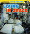 Little Astronauts: Living in Space