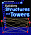 Building Structures and Towers (Young Explorer: Young Engineers)