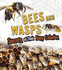 Amazing Animal Colonies: Bees and Wasps: Secrets of Their Busy Colonies
