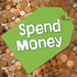 Earn It, Save It, Spend It! : Spend Money