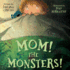 Mom! the Monsters!