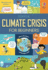 Climate Crisis for Beginners: a Climate Change Book for Children: 1