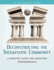 Deconstructing the Therapeutic Community: a Practice Guide for Addiction Professionals