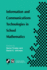Information and Communications Technologies in School Mathematics: Ifip Tc3 / Wg3.1 Working Conference on Secondary School Mathematics in the World of...in Information and Communication Technology)