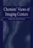 Chemists' Views of Imaging Centers