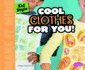 Kid Style: Cool Clothes for You! (Make It Mine)