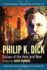 Philip K. Dick: Essays of the Here and Now