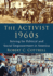 The Activist 1960s: Striving for Political and Social Empowerment in America