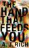 The Hand That Feeds You: a Novel