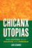 Chicanx Utopias-Pop Culture and the Politics of the Possible