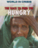 The Race to Feed the Hungry (World in Crisis)