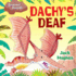 Dachy's Deaf (Dinosaur Friends)